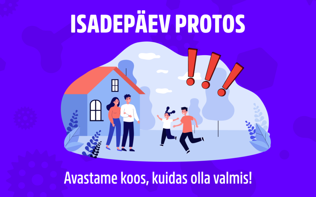 Isadepäev PROTO avastustehases